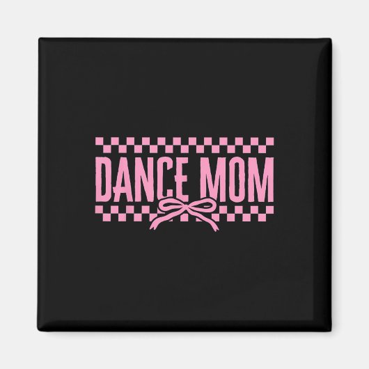 Retro Dance Mama Coquette Bow Checkered Dance Mama Magnet (Vorne)