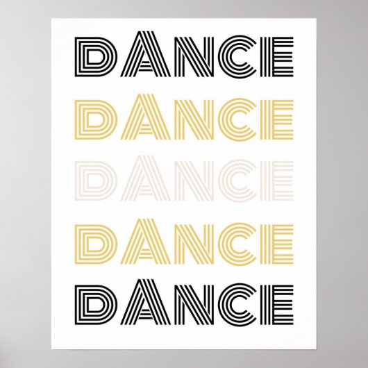 Retro Dance Typografy - Motivierend Wall Art Poster (Vorne)