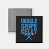 Retro Dangle Snipe Celly Zitat - Eishockeyspieler Magnet (Vorderseite/Rückseite)