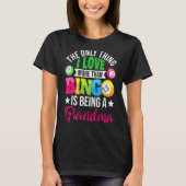 Retro das einzige, was ich Liebe mehr als Bingo is T-Shirt (Vorderseite)