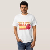 Retro Das ist, wie ich rollen T-Shirt (Vorne ganz)