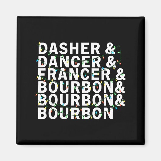 Retro Dasher Dancer Prancer Bourbon Christmas Funn Magnet (Vorne)