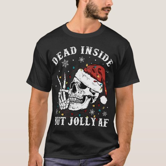 Retro Dead Inside aber Jolly Af Skeleton Weihnacht T-Shirt (Vorderseite)