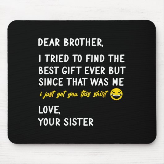 Retro Dear Brother I Tried To Find The Mousepad (Vorne)