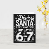 Retro Dear Santa Please Make Them Stop Saying 6-7 Karte (Gelbe Blume)