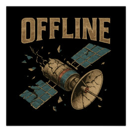Retro defekter Satellit "OFFLINE" Weltraum-Kunst Poster