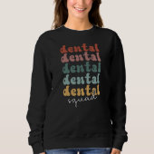 Retro Dental Squad | Dental Team | Zahnärzte Sweatshirt (Vorderseite)