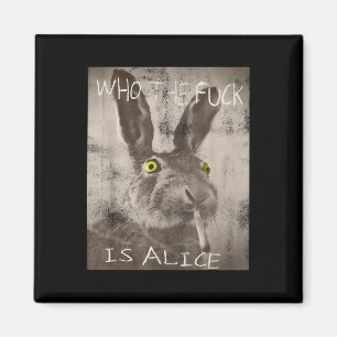 Retro, der Fick ist Alice Funny Rabbit Magnet