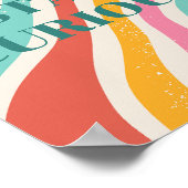 Retro-Design, Bleib Neugierig Poster (Ecke)