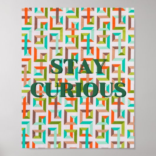 Retro-Design, Bleib Neugierig Poster  (Vorne)