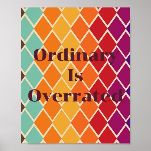Retro-Design, Gewöhnlich ist überbewertet Poster  (Vorne)