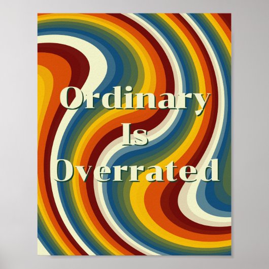 Retro-Design, Gewöhnlich ist überbewertet Poster (Vorne)