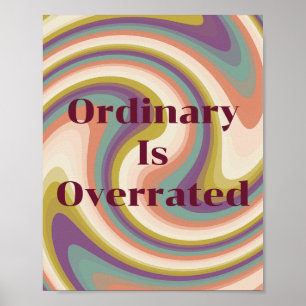 Retro-Design, Gewöhnlich ist überbewertet Poster