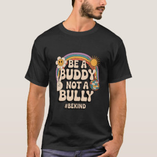 Retro-Design mit positivem Anti-Mobbing-Zitat T-Shirt