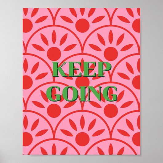 Retro-Design, Weiter-Machen-Plakat Poster (Vorne)