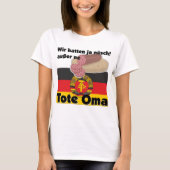 Retro Deutschland DDR Tote Oma Ostalgie T-Shirt (Vorderseite)