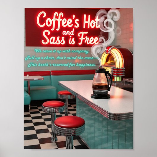 Retro Diner Coffee's Hot with Free Sass Poster (Vorne)