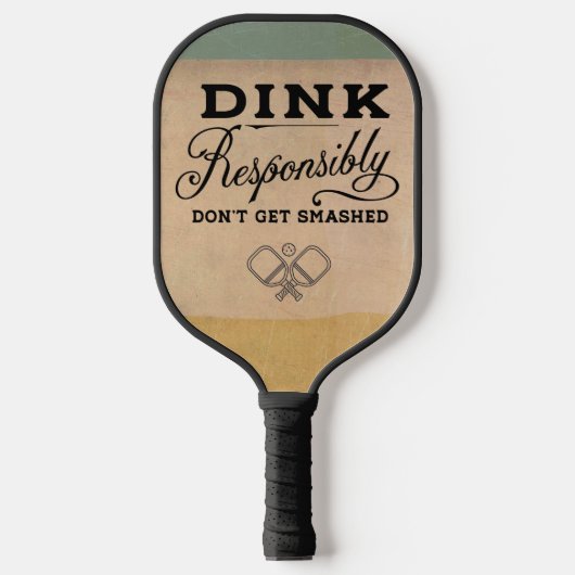 Retro Dink verantwortungsbewusst lustig Pickleball Schläger (Vorderseite)