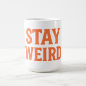 Retro-Distressed Bleib seltsam Kaffeetasse (Mittel)