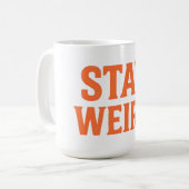 Retro-Distressed Bleib seltsam Kaffeetasse (Vorderseite Links)