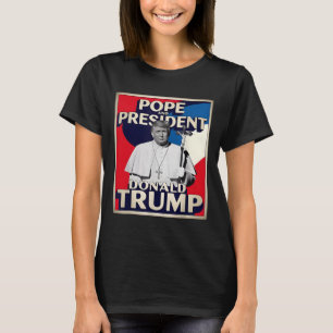 Retro Donald Trump Präsident und Papst Katholische T-Shirt