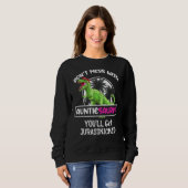 Retro Don't chess with Auntiesaurus Sie werden Jur Sweatshirt (Vorne ganz)