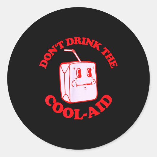 Retro Don't Drink The Cool-aid  Runder Aufkleber (Vorderseite)