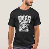 Retro Drag Boat Racing  1 T-Shirt (Vorderseite)