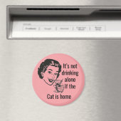 Retro Drink allein Katze Lady Magnet (In Situ (Geschirrspüler))