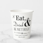 Retro Eat Drink & Be Reasionierung Party Pappbecher (Rückseite)