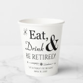 Retro Eat Drink & Be Reasionierung Party Pappbecher (Vorderseite)