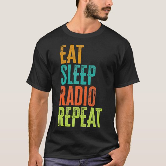 Retro Eat Sleep Radio Repeat Wireless Chat Ham T-Shirt (Vorderseite)