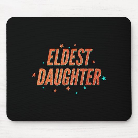 Retro Eldest Daughter Team Gift For Eldest Daughte Mousepad (Vorne)