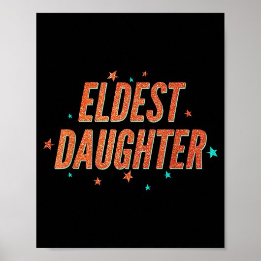 Retro Eldest Daughter Team Gift For Eldest Daughte Poster (Vorne)