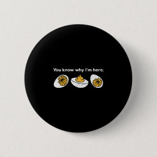 Retro-Erntedankfest Du weißt, warum ich hier Devil Button