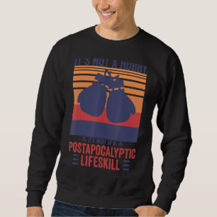 Retro Es ist kein Hobby Funny Combat Sport Boxing Sweatshirt