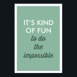 Retro Es macht irgendwie Spaß, die unmögliche Prin Poster<br><div class="desc">ES IST EINE ART SPASS,  DIE UNMÖGLICHEN POSTER-Motivationsziffern mit Retro-Typografie zu machen. Ähnliche Gegenstände sind in meinem Laden zu finden.</div>