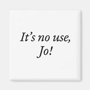 Retro Es Nützt Jo Lustiger Spruch Zitat Design Für Magnet