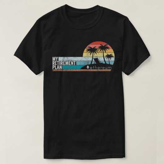 Retro Ethereum My Pensionsplan Crypto Funny ETH T-Shirt (Design vorne)