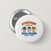 Retro Everybody line Up Total Solar Eclipse 2024 E Button (Vorne & Hinten)