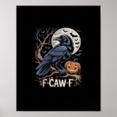 Retro F-Caw-F Bird Crow Funny Crow Bird Cawing Gru Poster (Vorne)