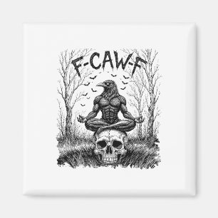 Retro F-caw-f Sagen Meme Schwarze Krähe Yoga Sitze Magnet