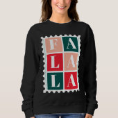 Retro Fa La La Weihnachtspost Briefmarke Sweatshirt (Vorderseite)