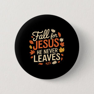 Retro Fall für Jesus, Verlasst er nie Erntedank Button