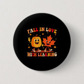 Retro Fall In Love With Learning Autumn Pumpkin Te Button (Vorderseite)