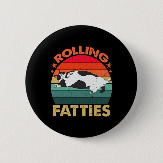 Retro Fat Kitten T-Shirt Funny Cat Rolling Fatties Button (Vorderseite)