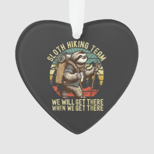 Retro Faultier Wanderteam Wir werden ankommen, wen Ornament