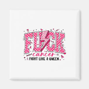 Retro Fck Cancer Kämpfe wie ein Queen Breast Cance Magnet