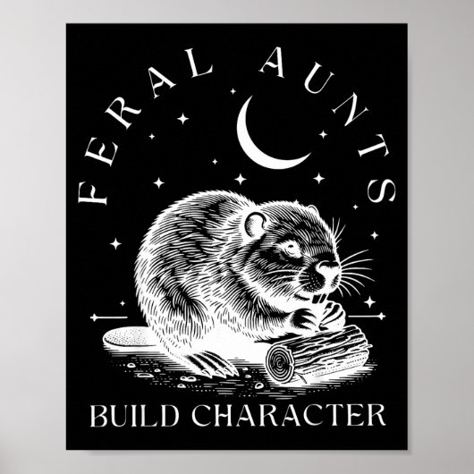 Retro Feral Aunts Build Character Funny New Aunt C Poster (Vorne)