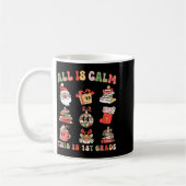 Retro First Grade Teacher Christmas All Is Calm Di Kaffeetasse (Links)